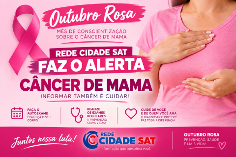 Outubro Rosa: Rede Cidade Sat faz alerta para a prevenção e o diagnóstico precoce do câncer de mama